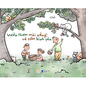 Vườn Thơm Mùi Nắng, Vẽ Sớm Bình Yên