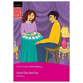 [Download Sách] Easystart: Good Day, Bad Day Book & Multi-ROM With MP3 Pack (Pearson English Active Readers)