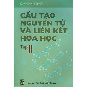 Hình ảnh sách Cấu tạo nguyên tử và liên kết hóa học tập 2