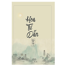 Hình ảnh Sách Hoa Tư Dẫn / Bìa cứng của tác giả Đường Thất Công Tử - Ấn bản đặc biệt kỷ niệm 10 năm