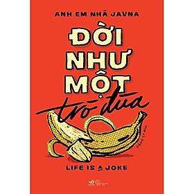 Sách - Đời Như Một Trò Đùa