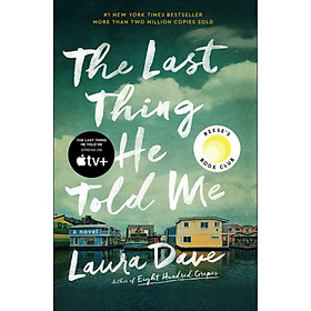 The Last Thing He Told Me: A Novel