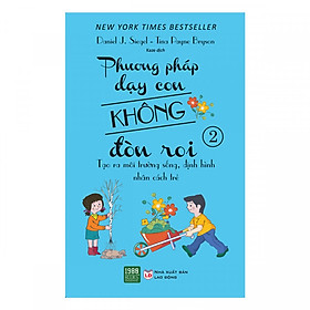 Sách Phương Pháp Dạy Con Không Đòn Roi - Phần 2( Tặng kèm bookmark Phương Đông)