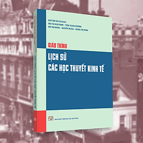 Giáo trình Lịch sử các học thuyết kinh tế - Đại sư Jetsunma Palmo