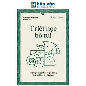 Sách - Triết Học Bỏ Túi - Vương Hạnh Hoa