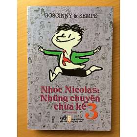 NHÓC NICOLAS NHỮNG CHUYỆN CHƯA KỂ - TẬP 3