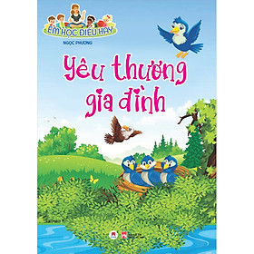 Hình ảnh Em Học Điều Hay: Yêu Thương Gia Đình