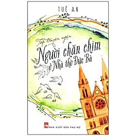 Người Chăn Chim Ở Nhà Thờ Đức Bà