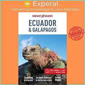 Sách - Insight Guides Ecuador & Galapagos (Travel Guide with Free eB by Apa Publications Limited (UK edition, paperback)