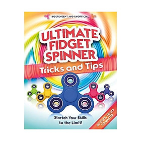 Ultimate Fidget Spinner Tips And Tricks