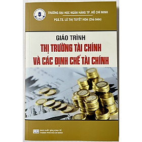 Sách - Giáo Trình Thị TRường Tài Chính Và Các Định Chế Tài Chính