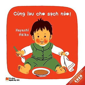 Sách Ehon Giờ Chơi Của Bé - Cùng Lau Cho Sạch Nào!