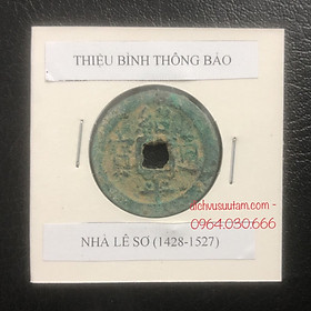 Mua Đồng xu cổ lỗ vuông Thiệu Bình Thông Bảo  nhà Lê Sơ (1428 - 1527) sưu tầm