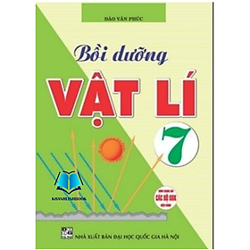 Sách - Bồi dưỡng vật lí 7 (dùng chung cho các bộ sgk hiện hành) (HA)