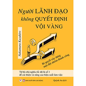 [Download Sách] Người lãnh đạo không quyết định vội vàng