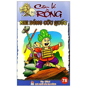 Cậu Bé Rồng Tập 78 - Nhi Đồng Cứu Quốc