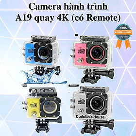 Mua Camera hành trình A19-4K Có Remote Full Box