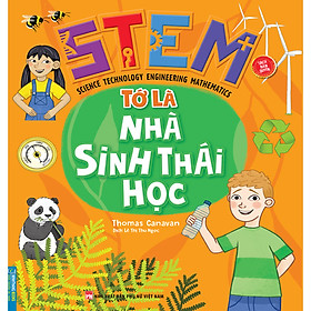 Stem - tớ là nhà sinh thái học