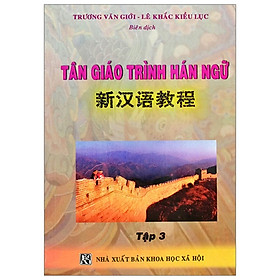 Hình ảnh Tân Giáo Trình Hán Ngữ - Tập 3
