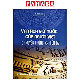 Văn Hóa Giữ Nước Của Người Việt - Từ Truyền Thống Đến Hiện Tại