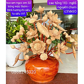1 bình hoa sen phong thủy 32 cành ,bình cành gỗ hương , hoa lá ngọc am thơm nức kt cao 110×85cm  