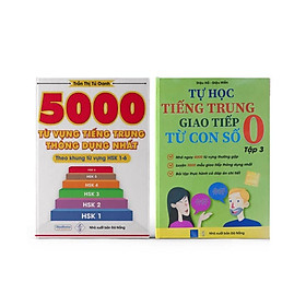 [Download Sách] Sách - Combo: 5000 từ vựng tiếng Trung thông dụng nhất +Tự học tiếng Trung giao tiếp từ con Số 0 tập 3