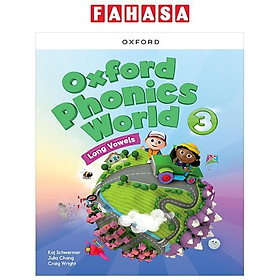 Sách ngoại văn: Oxford Phonics World 3 - Long Vowels - Student's Book