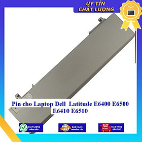 Pin cho Laptop Dell Latitude E6400 E6500 E6410 E6510 - Hàng Nhập Khẩu  MIBAT299