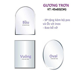 Mua Gương soi nhà tắm 45x60 (Vuông+Oval+Bầu)  kiếng phòng tắm  gương trơn