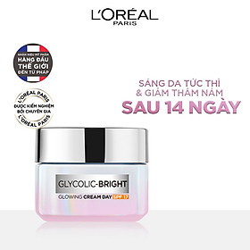 Kem Dưỡng L'oreal Paris Sáng Mịn Mờ Thâm Nám Ban Ngày SPF17 Glycolic-Bright Glowing Cream Day 50ml