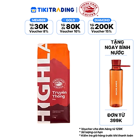 [ĐƠN 399K TẶNG 1 BÌNH NƯỚC HIGHLANDS] Cà bột Truyền thống Highlands Coffee 1kg