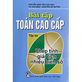 Bài Tập Toán Cao Cấp Tập 3- Nguyễn Đình Trí