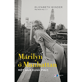 Marilyn ở Manhattan – Một Năm Hạnh Phúc