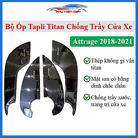 Ốp tapli Attrage 2018-2019-2020-2021 vân titan chống xước va đập khi mở cửa và làm đẹp xe