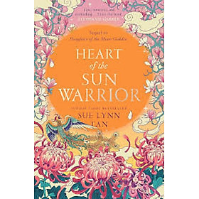 The Celestial Kingdom Duology (2) — HEART OF THE SUN WARRIOR