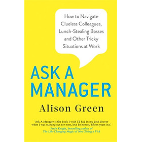 Ask a Manager How to Navigate Clueless Colleagues, Lunch
