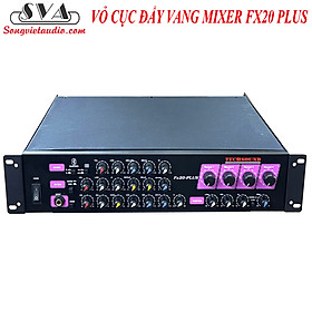 VỎ CỤC ĐẨY LIỀN VANG FX20 PLUS 4 KÊNH