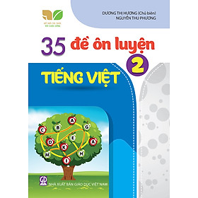 Bộ 35 đề ôn luyện Toán và Tiếng việt lớp 2 (kết nối tri thức với cuộc sống)