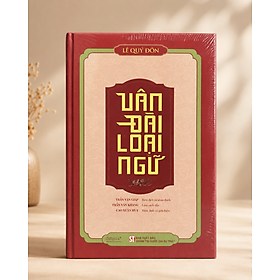 Sách - Vân Đài Loại Ngữ - Lê Quý Đôn - NXB Chính Trị Quốc Gia Sự Thật