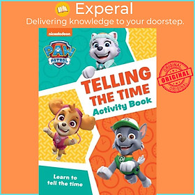 Sách - PAW Patrol Telling The Time Activity Book - Get Set for School! by  (UK edition, paperback)
