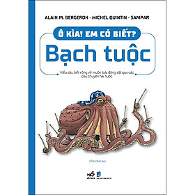 Sách Ô Kìa! Em Có Biết : Bạch Tuộc