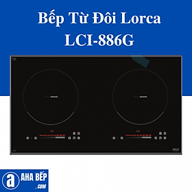Mua Bếp từ đôi Lorca LCI-886G - Hàng chính hãng