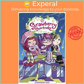 Sách - Strawberry Shortcake Volume 2 Strawberry Noir by Georgia Ball (US edition, hardcover)