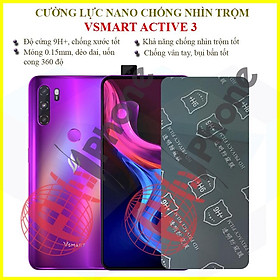 Dán chống nhìn trộm dành cho  Vsmart Active 3 - Dán cường lực dẻo nano 9H+