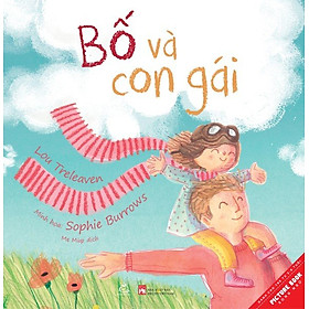 Sách tranh song ngữ BỐ VÀ CON GÁI ~ Ngày thứ Bảy hạnh phúc của bố và con gái ~