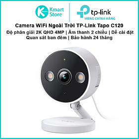 Camera WIFI TP-Link Tapo C120 | Dùng trong nhà / ngoài trời | 2K QHD 4MP | Đàm thoại 2 chiều | Bảo hành 2 năm | Hàng Chính Hãng