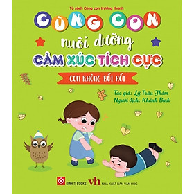 Sách Cùng Con Nuôi Dưỡng Cảm Xúc Tích Cực (Cho bé từ 3 - 9 tuổi) – Đinh Tị Books