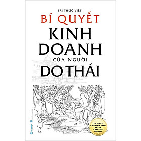 Bí Quyết Kinh Doanh Của Người Do Thái (Tái bản năm 2025)