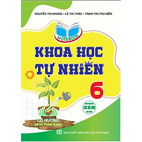 Sách - Notebook khoa học tự nhiên 6 (dùng chung các bộ sgk hiện hành) - HA