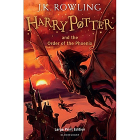 Harry Potter Part 5: Harry Potter And The Order Of The Phoenix (Hardback) Large Print Edition (Harry Potter và Hội Phượng Hoàng) (English Book)